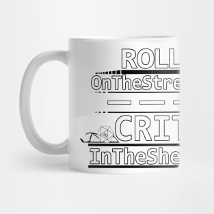 Roll On The Streets Crit In The Sheets Mug